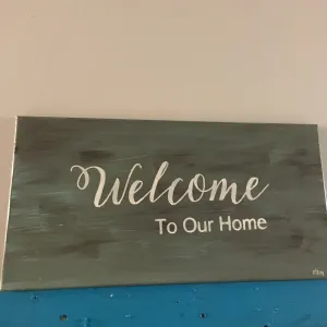 10"x20" anna rose Canvas "Welcome To Our Home"