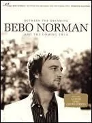 Bebo Norman - Between the Dreaming and the Coming True