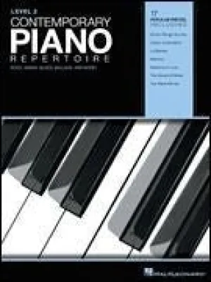 Contemporary Piano Repertoire - Level 2 Rock, Swing, Blues, Ballads, and More! Discontinued