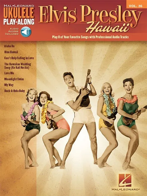 Elvis Presley, Hawaii, Ukulele Play-Along Volume 36