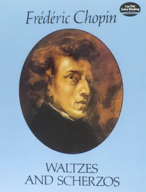 Frederic Chopin, Waltzes and Scherzos