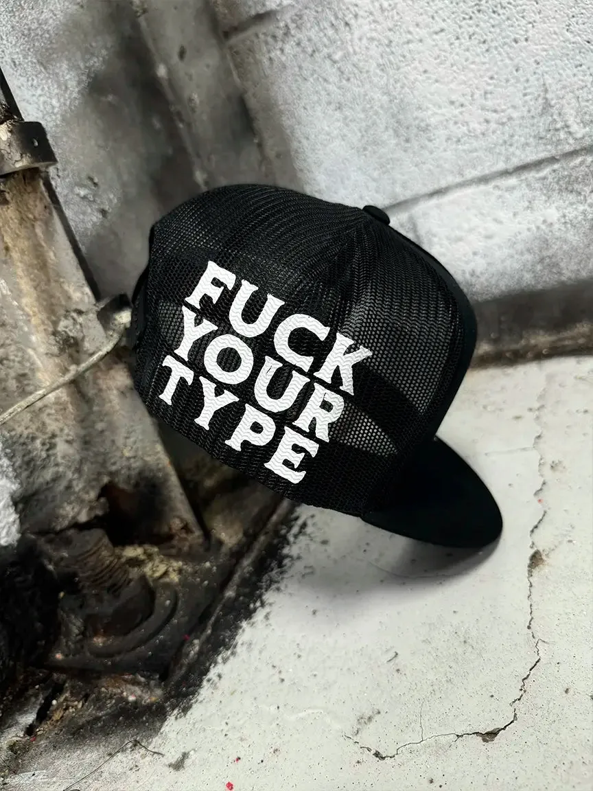 FUCK YOUR TYPE SIDE STYLE BLACK HAT