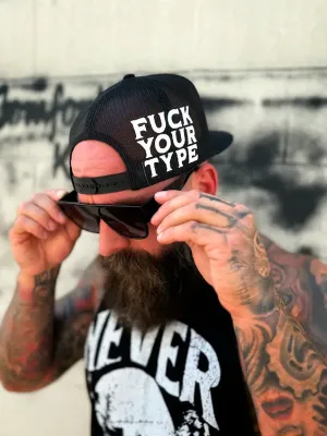 FUCK YOUR TYPE SIDE STYLE BLACK HAT