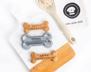 "Happy Thanksgiving" Bone Shaped Dog Biscuit Cookie Cutter