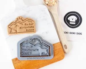 "The Best Adventure Buddy" Dog & Mountains Cookie Cutter