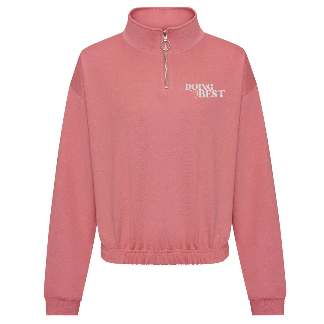 SAMPLE SALE 'Doing My Best' Cropped 1/4 Zip, Dusty Pink with Rose Gold Stitching ALL SIZES