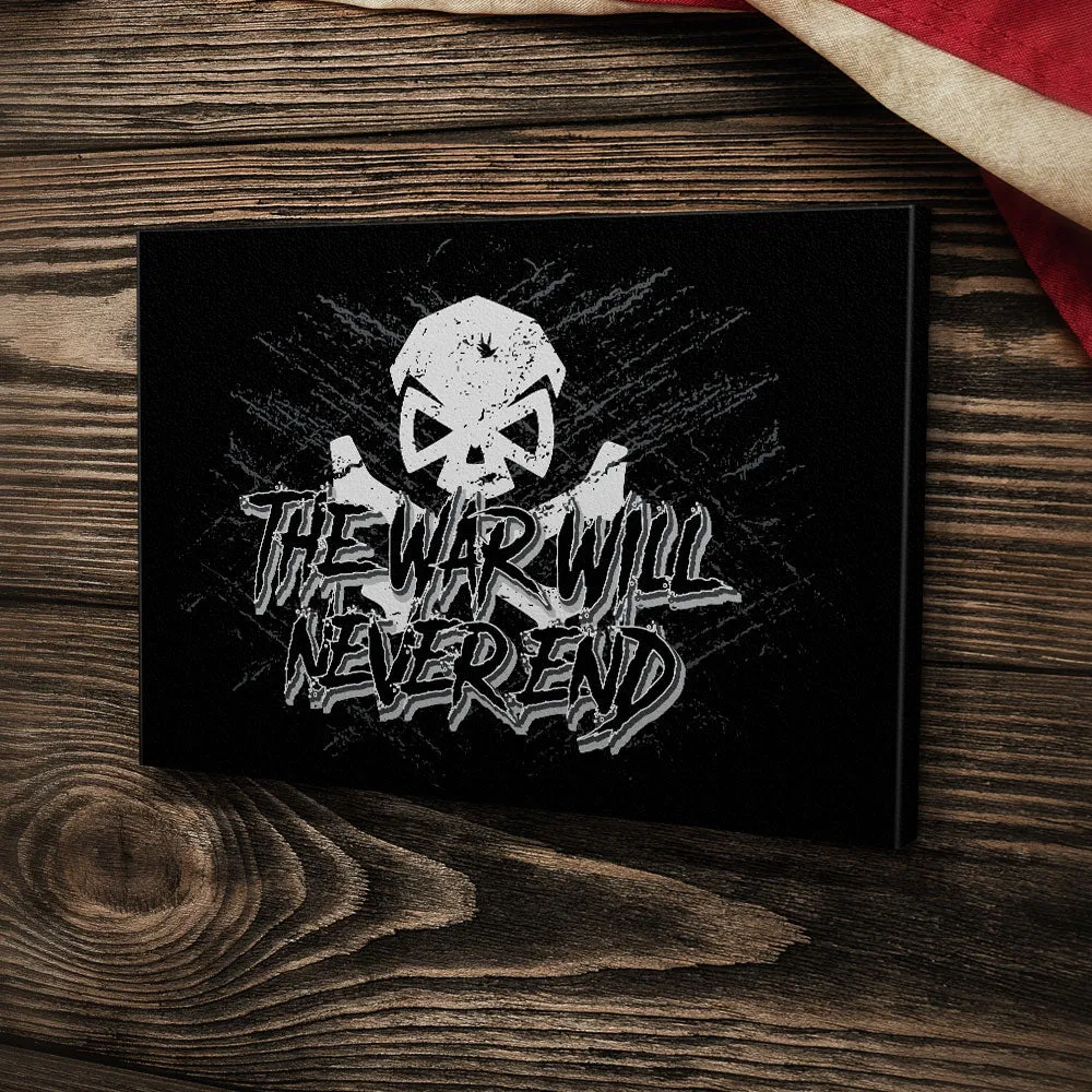 The War Will Never End - Canvas